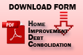 Download the PDF Form for Home Improvement and Debt Consolidation
