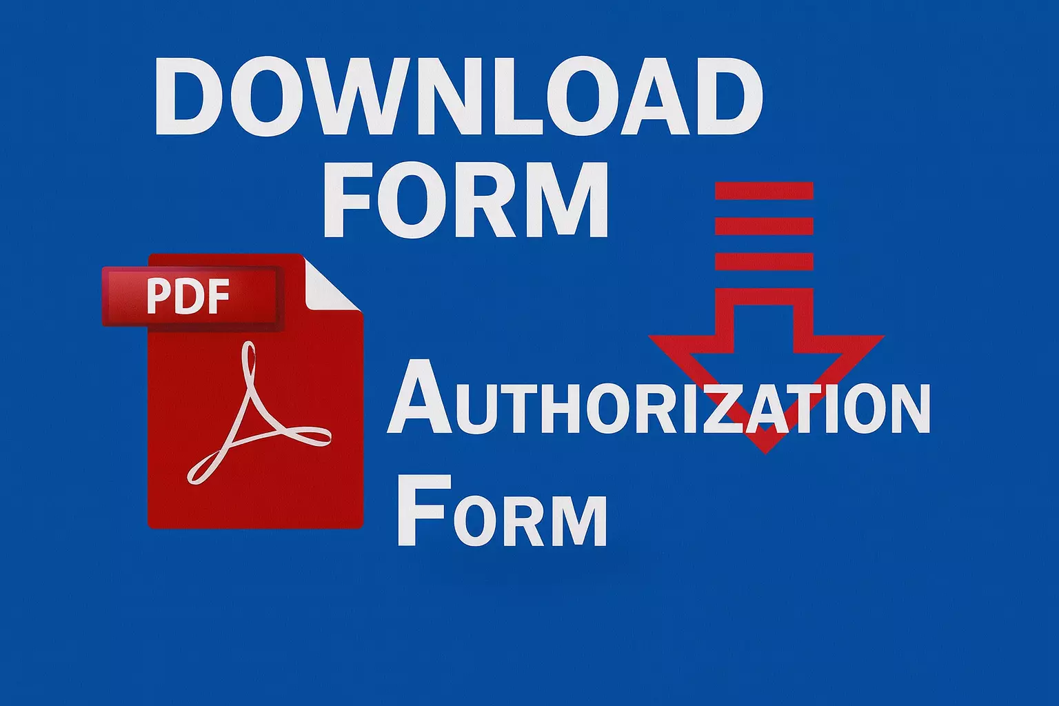 Download the PDF Form Authorization Form Now!